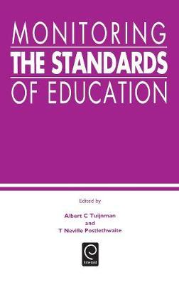 Monitoring the Standards of Education on Hardback