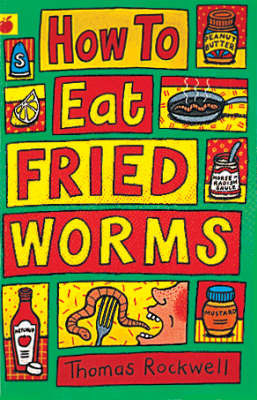 How to Eat Fried Worms by Thomas Rockwell image