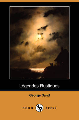 Legendes Rustiques (Dodo Press) image