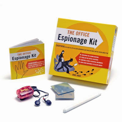 The Office Espionage Kit: Everything You Need to Spy on Your Co-workers and Find Out What They're Saying About You by Mike Hirst image