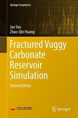 Fractured Vuggy Carbonate Reservoir Simulation on Hardback by Jun Yao