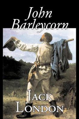 John Barleycorn by Jack London image