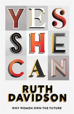Yes She Can by Ruth Davidson image