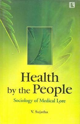 Health by the People on Hardback by V Sujatha