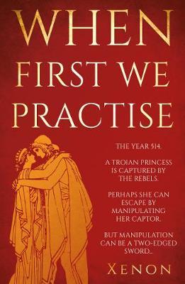 When First We Practise by Xenon image