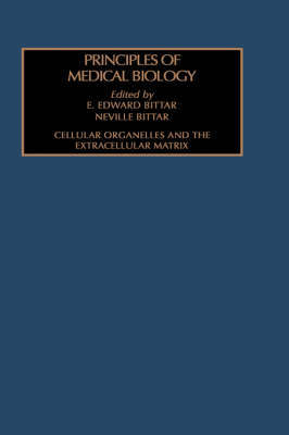 Cellular Organelles and the Extracellular Matrix: Volume 3 on Hardback