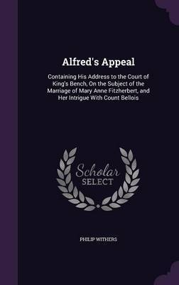 Alfred's Appeal on Hardback by Philip Withers