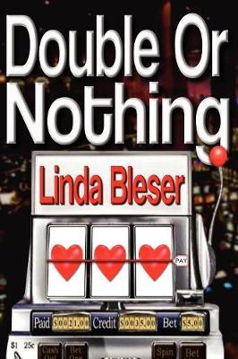 Double or Nothing by Linda Bleser image