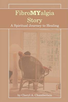 Fibromyalgia Story by Cheryl A. Chamberlain image