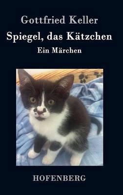 Spiegel, Das Katzchen by Gottfried Keller image