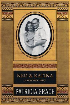 Ned and Katina by Patricia Grace