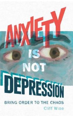 Anxiety Is Not Depression image