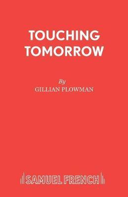 Touching Tomorrow by Gillian Plowman image