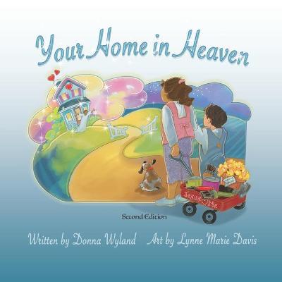 Your Home in Heaven by Donna Wyland image
