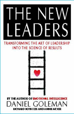 The New Leaders: Transforming the Art of Leadership into the Science of Results by Daniel Goleman image