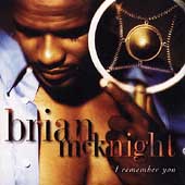 I Remember You by Brian McKnight I Remember You by Brian McKnight