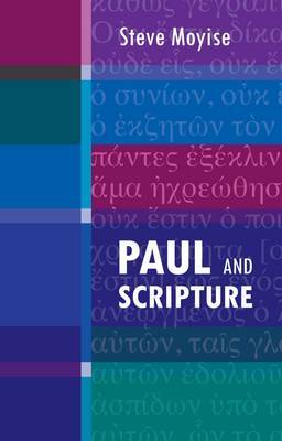Paul and Scripture by Steve Moyise image