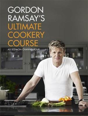 Gordon Ramsay's Ultimate Cookery Course on Hardback by Gordon Ramsay