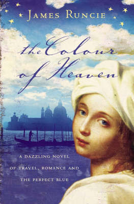 The Colour of Heaven by James Runcie image