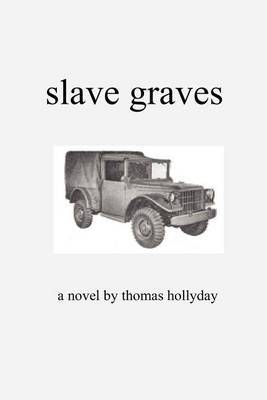 Slave Graves by Thomas Hollyday image