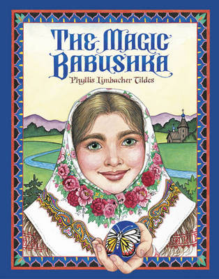 The Magic Babushka by Phyllis Limbacher Tildes image