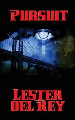 Pursuit by Lester del Rey image
