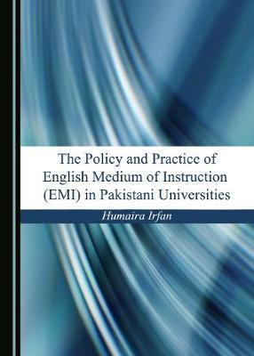 The Policy and Practice of English Medium of Instruction (EMI) in Pakistani Universities image