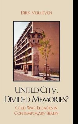 United City, Divided Memories? by Dirk Verheyen image