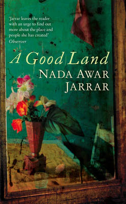 A Good Land by Nada Awar Jarrar image