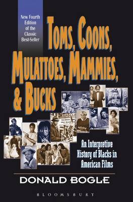 Toms, Coons, Mulattoes, Mammies and Bucks by Donald Bogle image