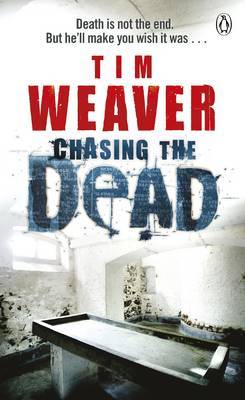 Chasing the Dead by Tim Weaver image