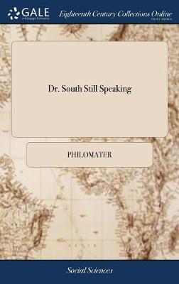 Dr. South Still Speaking by Philomater image