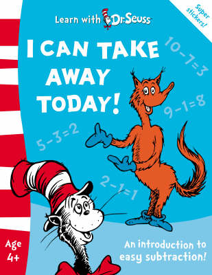 I Can Take Away Today!: The Back to School Range by Dr Seuss image