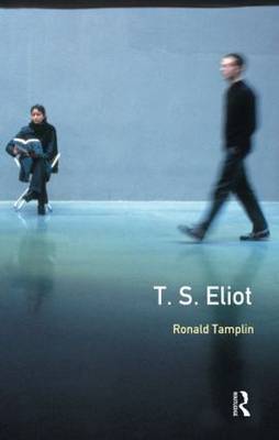 A Preface to T S Eliot by Ron Tamplin image