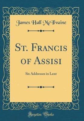 St. Francis of Assisi by James Hall McIlvaine image