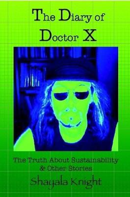 The Diary of Doctor X by Shayala Knight image