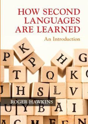 How Second Languages are Learned by Roger Hawkins image