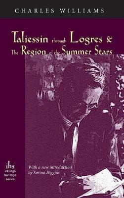 Taliessin Through Logres and the Region of the Summer Stars on Hardback by Charles Williams