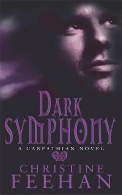 Dark Symphony (The Carpathians #10) (UK Edition) by Christine Feehan image