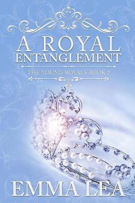 A Royal Entanglement by Emma Lea image