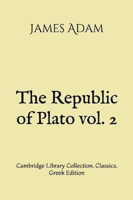 The Republic of Plato vol. 2 by James Adam image