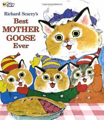 Richard Scarry's Best Mother Goose Ever by Richard Scarry image
