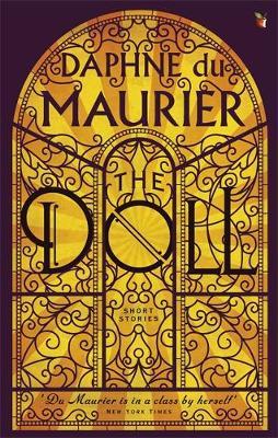 The Doll: Short Stories by Daphne Du Maurier