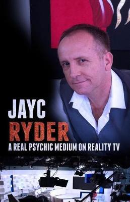Jayc Ryder - A Real Psychic Medium on Reality TV by Mr Jayc Ryder image