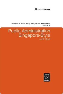 Public Administration Singapore-Style by Jon S.T. Quah image