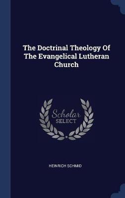 The Doctrinal Theology of the Evangelical Lutheran Church image