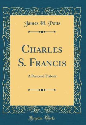 Charles S. Francis by James H Potts image