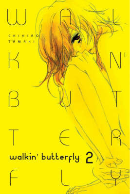 Walkin' Butterfly: v. 2 by Chihiro Tamaki image