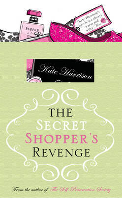 The Secret Shopper's Revenge by Kate Harrison image
