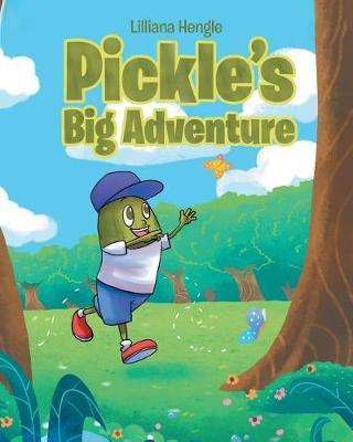 Pickle's Big Adventure by Lilliana Hengle image